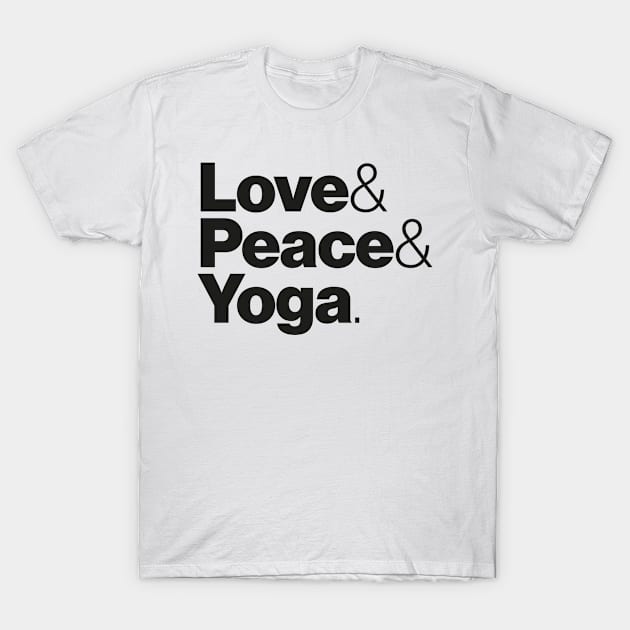 Love & Peace & Yoga T-Shirt by Sinnfrey